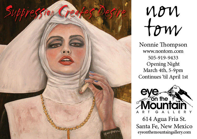 Nonnie Thompson, Eye on the Mountain Art Gallery, Suppression Creates Desire